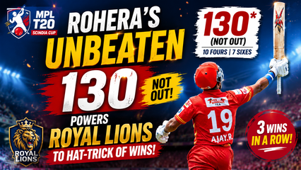 Ajay Rohera Century Powers Royal Lions to Third Straight Win