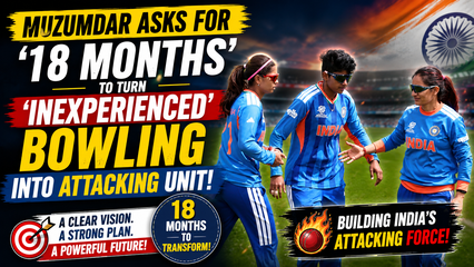 Amol Muzumdar Seeks 18 Months to Build India's Bowling Attack After Women's T20 World Cup Exit