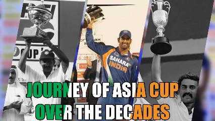 Journey of Asia Cup over the decades - Asia Cup History (1984 to 2018)