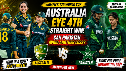 Australia vs Pakistan Womens T20 World Cup 2026 Preview Australia Aim for Fourth Straight Win