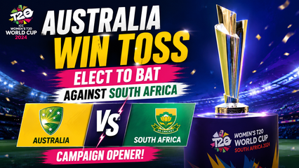 Australia vs South Africa Womens T20 World Cup 2026 Australia Elect to Bat in Tournament Opener