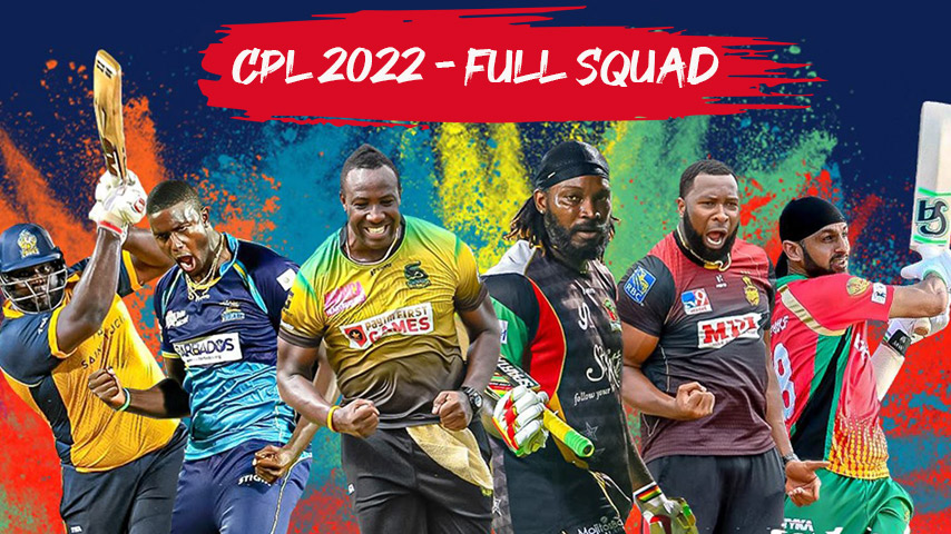 Caribbean Premier League 2022 - Full Squad