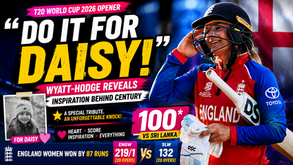 Danni Wyatt Hodge Century Inspired by Daughter Daisy in T20 WC
