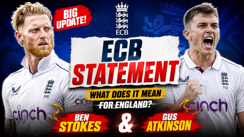 ECB Statement on Ben Stokes and Gus Atkinson Investigation