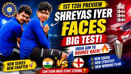 IND vs ENG T20 : India vs England 1st T20I Preview Shreyas Iyer Faces Big Test as India Aim to Bounce Back