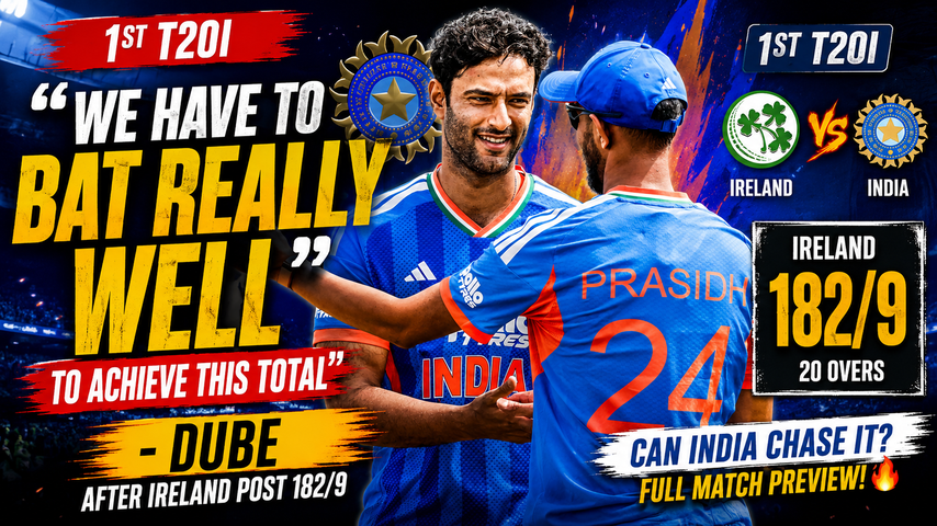 india-vs-ireland-1st-t20i-shivam-dube-says-india-must-bat-well-to-chase-183-mainlargebanner-6a3ea128c4007.png