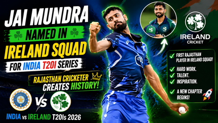 Jai Mundra Named in Ireland Squad for India T20I Series Rajasthan Cricketer Creates History