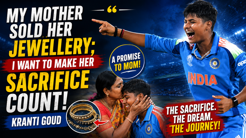 Kranti Goud Reveals Mother Sold Jewellery to Support Her Cricket Dream