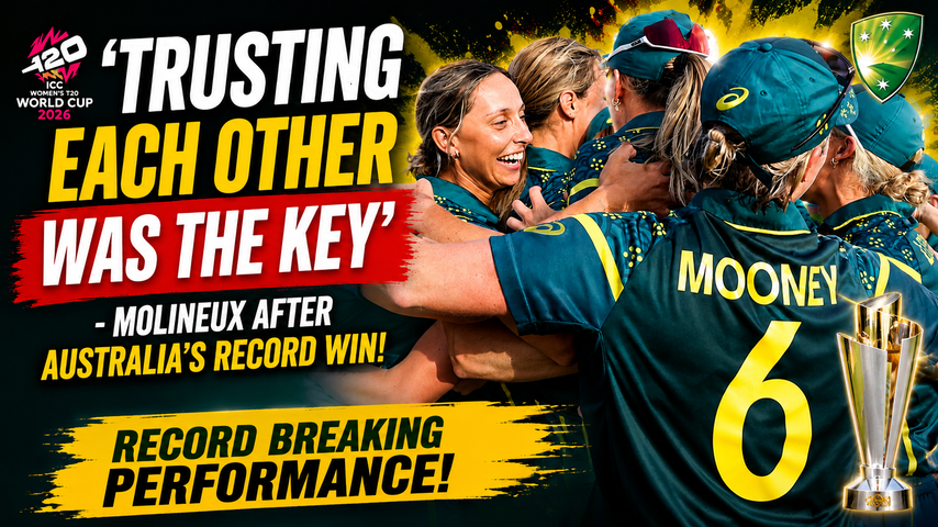 Sophie Molineux Credits Team Unity for Australia T20 World Cup Win