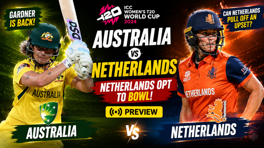 Womens T20 World Cup 2026 Ashleigh Gardner Returns as Australia Bat First Against Netherlands