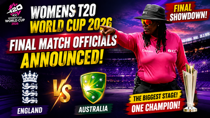 Womens T20 World Cup 2026 Final Match Officials Announced for England vs Australia