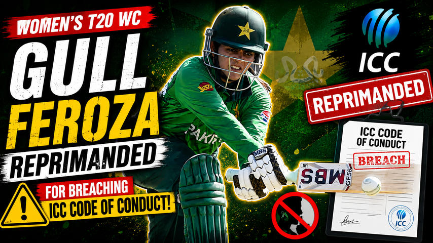 Womens T20 World Cup Pakistan Opener Gull Feroza Reprimanded by ICC for Code Breach